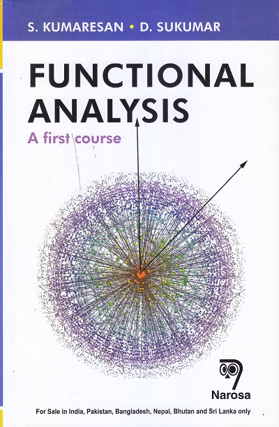FUNCTIONAL ANALYSIS | S. KUMARESAN , D. SUKUMAR | NAROSA