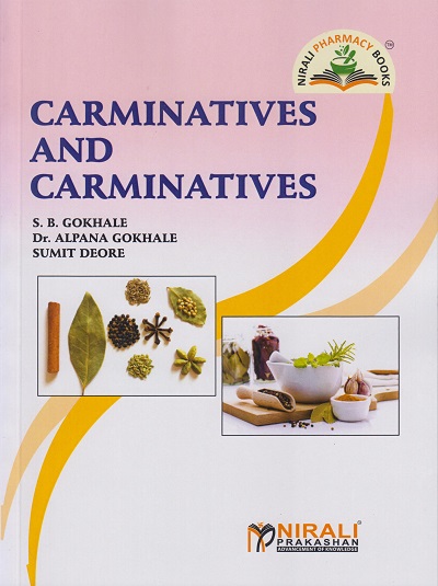 CARMINATIVES AND CARMINATIVES (for B.Pharm., M.Pharm. And Pharm. D.)