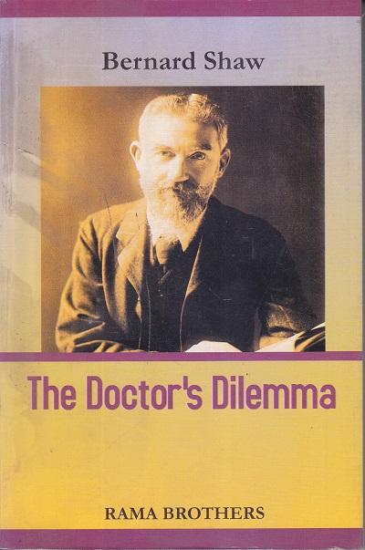 BERNARD SHAW THE DOCTOR'S DILEMMA | RAMA BROTHERS