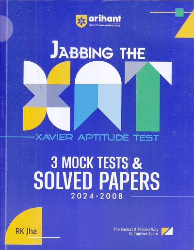 JABBING THE XAT 3 MOCK TESTS & SOLVED PAPERS 2024 - 2008 | RK JHA | Arihant Publications
