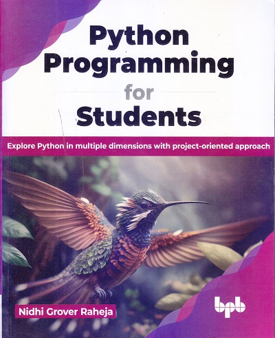 Python Programming for Students | Nidhi Grover Raheja | BPB