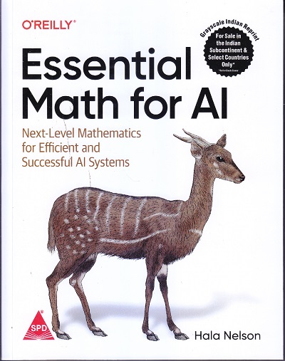ESSENTIAL MATH FOR AI | HALA NELSON | SHROFF PUBLISHER & DISTRIBUTORS