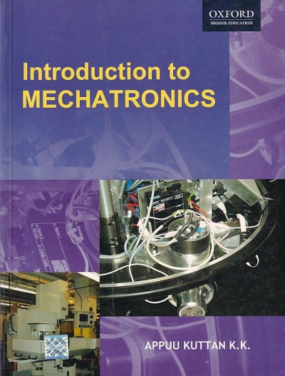 INTRODUCTION TO MECHATRONICS | APPUU KUTTAN K. K. | Oxford