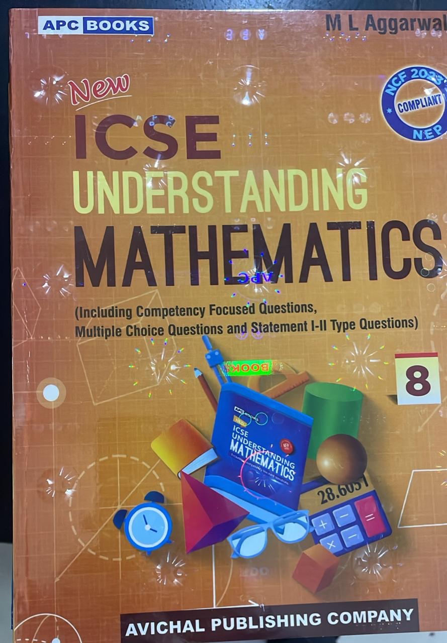 ICSE UNDERSTANDING MATHEMATICS For Class 8th | ML AGGARWAL | Avichal Publishing Company