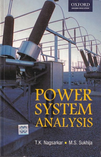 POWER SYSTEM ANALYSIS | T. K. NAGSARKAR , M. S. SUKHIJA | Oxford