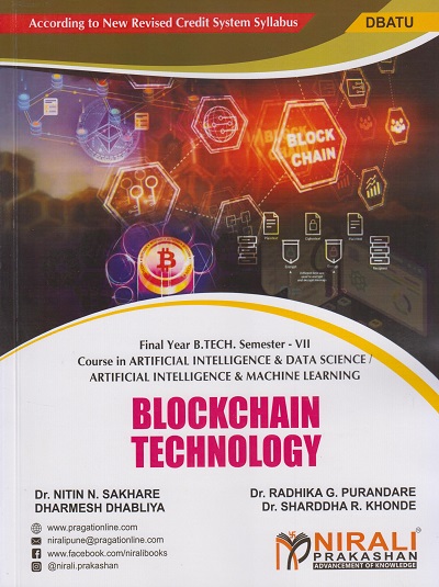BLOCKCHAIN TECHNOLOGY (Final Year B. Tech. Course In Artificial Intelligence & Data Science / Artificial Intelligence & Machine Learning - Semester – 7 (DBATU))