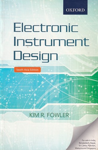 ELECTRONIC INSTRUMENT DESIGN | KIM R. FOWLER | Oxford