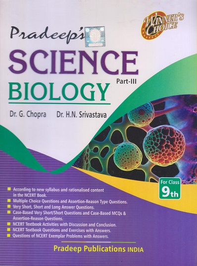 SCIENCE BIOLOGY PART-III CLASS 9TH | Dr. G. CHOPRA, Dr. H. N. SRIVASTAVA | PRADEEP PUBLICATION