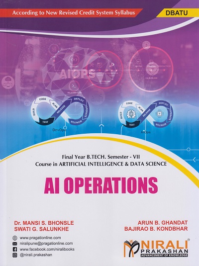 AI OPERATIONS (Final Year B. Tech. Course In Artificial Intelligence & Data Science - Semester – 7 (DBATU))
