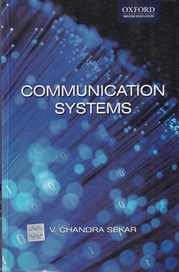 COMMUNICATION SYSTEMS | V. CHANDRA SEKAR | Oxford