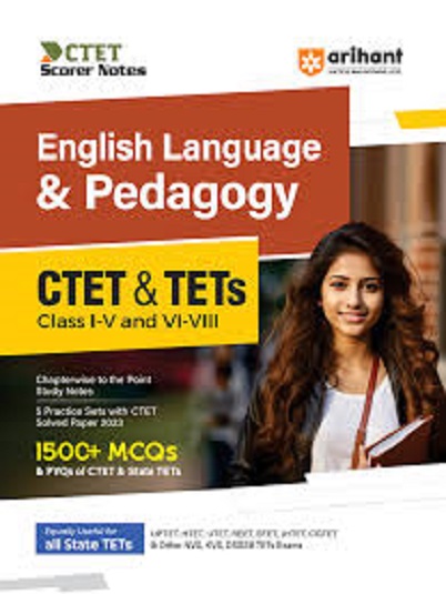 CTET & TETs CLASS I-V AND VI-VIII ENGLISH LANGUAGE AND PEDAGOGY I Arihant Publications