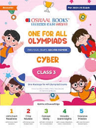 ONE FOR ALL OLYMPIADS (PREVIOUS YEARs SOLVED PAPERS) CYBER Class 3 I OSWAL