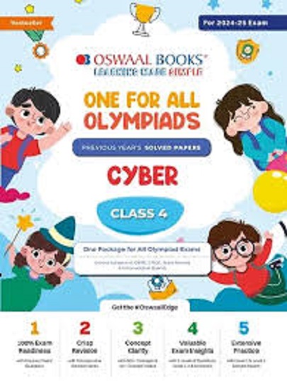 ONE FOR ALL OLYMPIADS (PREVIOUS YEARs SOLVED PAPERS) CYBER Class 4 I OSWAL