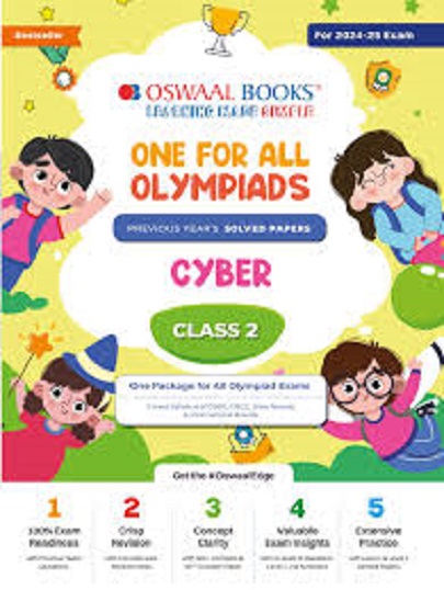 ONE FOR ALL OLYMPIADS (PREVIOUS YEARs SOLVED PAPERS) CYBER Class 2 I OSWAL