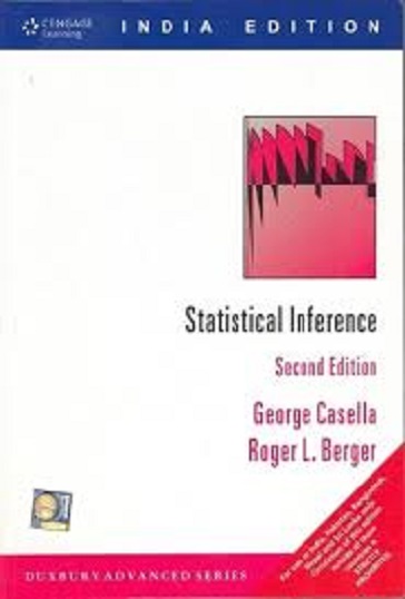 STATISTICAL INFERENCE I George Casella , Roger Berger | CENGAGE