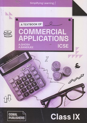 A TEXTBOOK OF COMMERCIAL APPLICATIONS CLASS IX I OSWAL