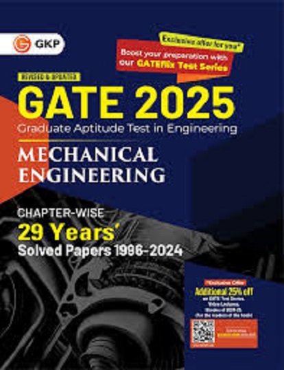 GATE 2025 GRATITUDE APTITUDE TEST IN ENGINEERING MECHANICAL ENGINEERING CHAPTER WISE 29 YEARS SOLVED PAPERS 1996-2024 I GKP