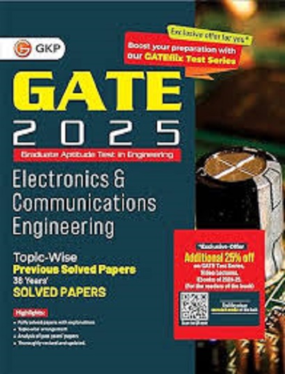 GATE 2025 GRATITUDE APTITUDE TEST IN ENGINEERING ELECTRONICS & COMMUNICATIONS ENGINEERING TOPIC WISE 38 YEARS SOLVED PAPERS I GKP
