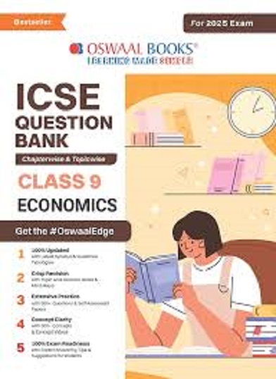 ICSE QUESTION BANK CHAPTERWISE AND TOPICWISE CLASS 9 ECONOMICS I OSWAL