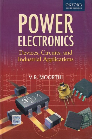 POWER ELECTRONICS | V. R. MOORTHI | Oxford