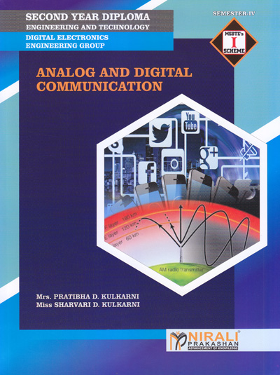 ANALOG AND DIGITAL COMMUNICATION For MSBTE I Scheme - Semester 4 - Diploma in Computer Engineering