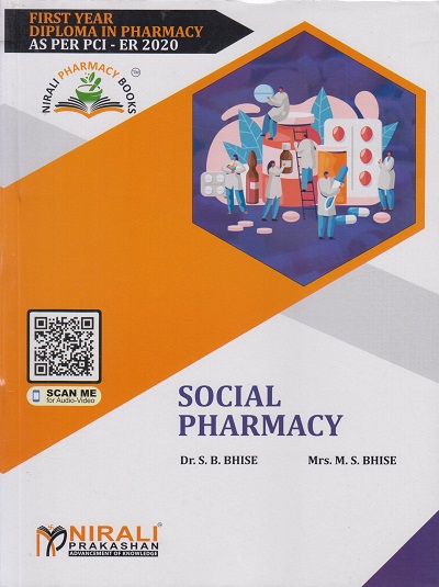 SOCIAL PHARMACY (First Year FY Diploma Pharmacy - PCI's ER 2020) | Dr. S.B. Bhise | Nirali Prakashan