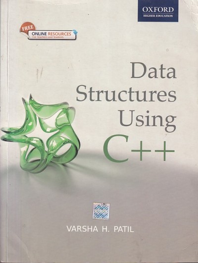 DATA STRUCTURES USING C++ | VARSHA H. PATIL | Oxford