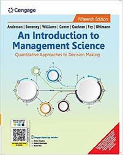 AN INTRODUCTION TO MANAGEMNT SCIENCE I CENGAGE