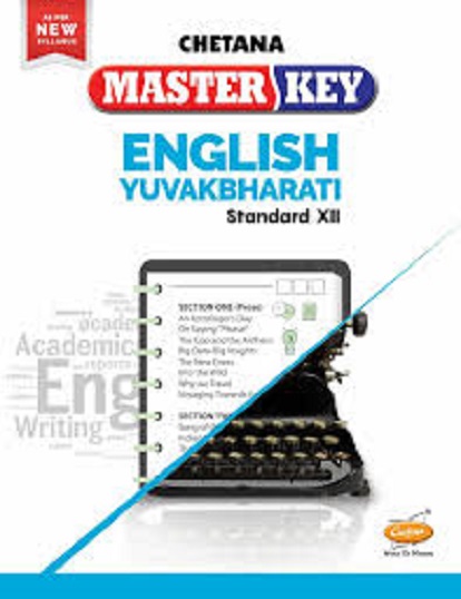 MASTER KEY ENGLISH YUVAKBHARATI STANDARD 12th I CHETANA