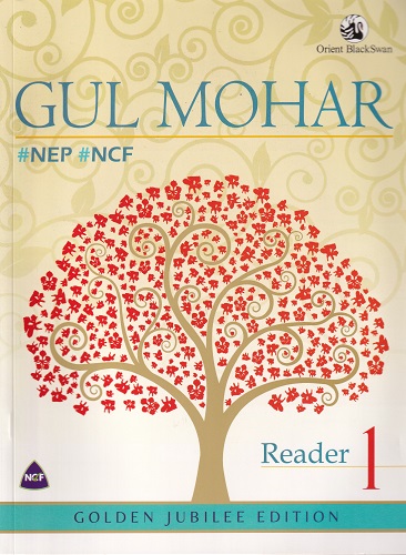 GUL MOHAR NEP NCF READER 1 I M. P. BHASKARAN I ORIENT BLACKSWAN