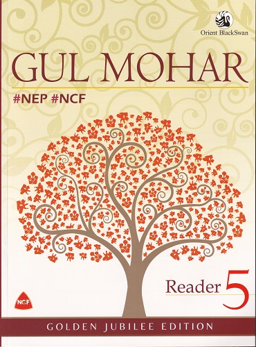 GUL MOHAR NEP NCF READER 5 I K. N. DEVIDAS I ORIENT BLACKSWAN