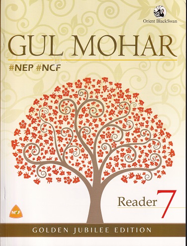 GUL MOHAR NEP NCF READER 7 I M. P. BHASKARAN I ORIENT BLACKSWAN