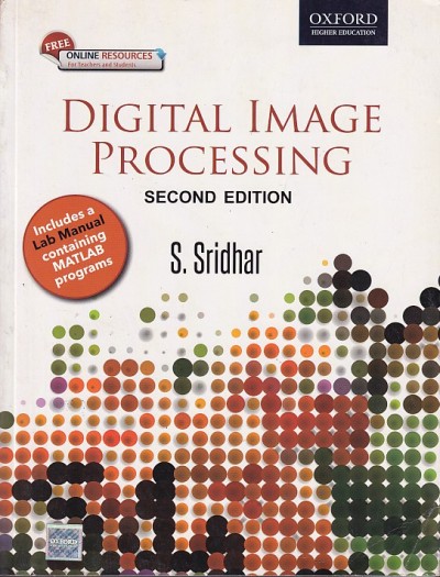 DIGITAL IMAGE PROCESSING | S. SRIDHAR | Oxford