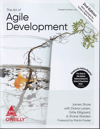 THE ART OF AGILE DEVELOPMENT | JAMES SHORE | SHROFF