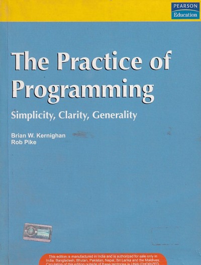 THE PRACTICE OF PROGRAMMING | BRIAN W. KERNIGHAN , ROB PIKE | Pearson