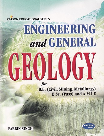 ENGINEERING AND GENERAL GEOLOGY | PARBIN SINGH | KATARIA