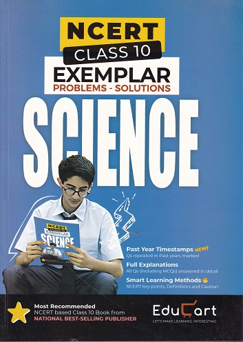 NCERT EXEMPLAR PROBLEMS SOLUTIONS - SCIENCE - For Class 10th | EDUCART