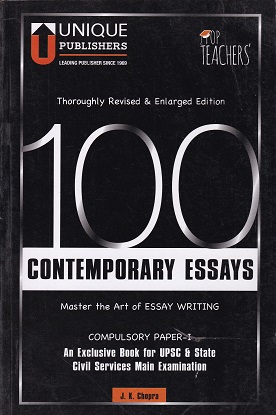 100 CONTEMPORARY ESSAYS | J K CHOPRA | UNIQUE