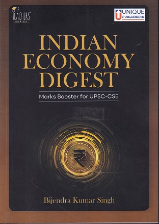 INDIAN ECONOMY DIGEST | BIJENDRA KUMAR SINGH| UNIQUE