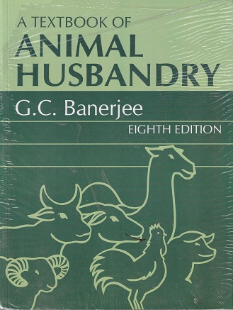 A TEXTBOOK OF ANIMAL HUSBANDRY | G.C. BANERJEE | CBS