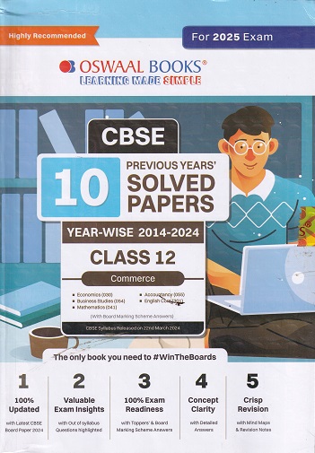 CBSE 10 PREVIOUS YEARS SOLVED PAPERS CLASS 12TH COMMERCE | OSWAL