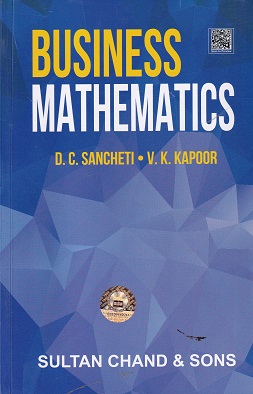 BUSINESS MATHEMATICS | D C SANCHETI | SULTAN CHAND