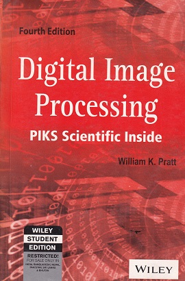 DIGITAL IMAGE PROCESSING | WILLIAM K PRATT | WILEY