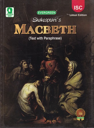 SKAKESPEARES MACBETH For ISC | EVERGREEN