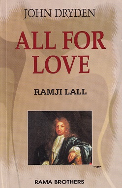 ALL FOR LOVE | JOHN DRYDEN | RAMA BROTHERS