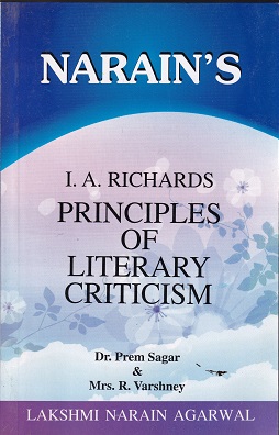 PRINCIPLES OF LITERARY CRITICISM | I A RICHARDS | LAKSHMI NARAIN AGARWAL