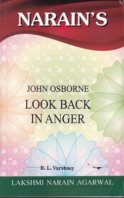 LOOK BACK IN ANGER | R L VARSHNEY | LAKSHMI NARAIN AGARWAL