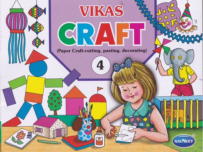 VIKAS CRAFT PAPER CRAFT (CUTTING PASTING DECORATING) 4TH | NAVNEET