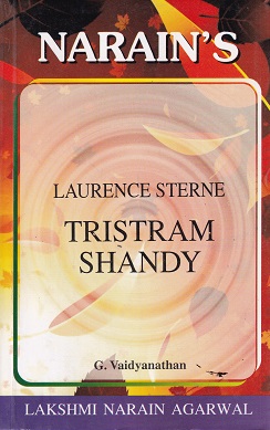 TRISTRAM SHANDY | LAURENCE STERNE | LAKSHAMI NARAIN AGARWAL