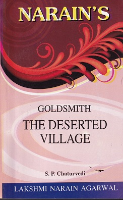 THE DESERTED VILLAGE | GOLDSMITH | LAKSHAMI NARAIN AGARWAL